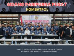 KOMBATPOL GELAR SIDANG PARIPURNA PUSAT (SPP) TAHUN 2024